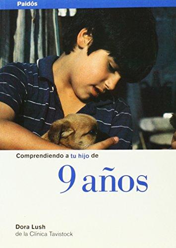 Comprendiendo a tu hijo de 9 años (Nueva Clínica Tavistock, Band 1)