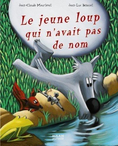 Le jeune loup qui n'avait pas de nom