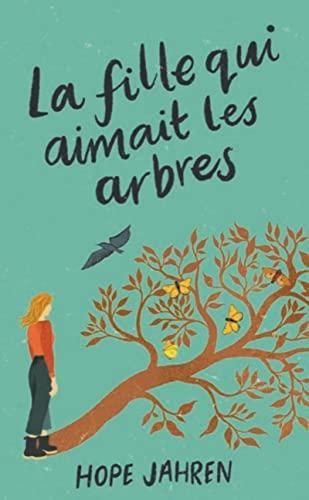 La fille qui aimait les arbres