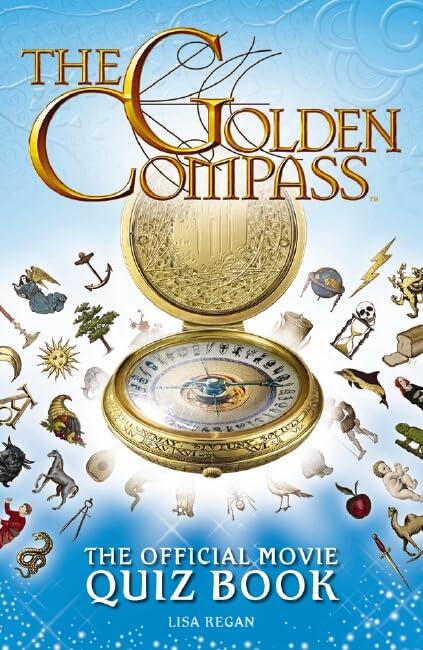 The Golden Compass. The Official Movie Quiz Book. (Golden Compass)