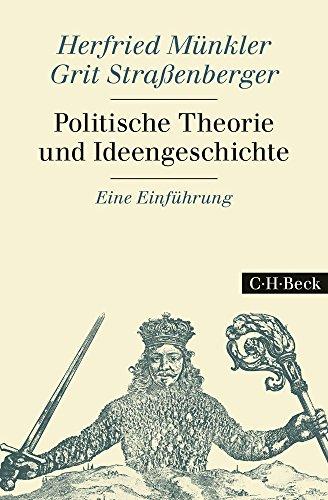 Politische Theorie und Ideengeschichte: Eine Einführung