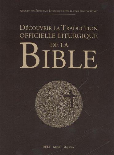 Découvrir la traduction officielle liturgique de la Bible