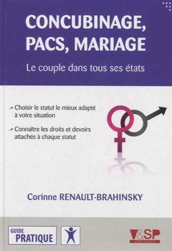 Concubinage, Pacs, mariage : le couple dans tous ses états