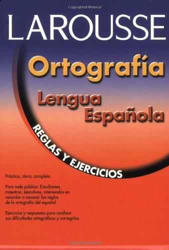 Ortografia lengua espanola: Reglas y ejercicios