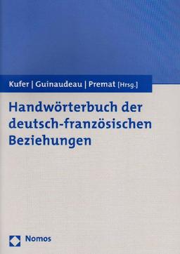 Handwörterbuch der deutsch-französischen Beziehungen