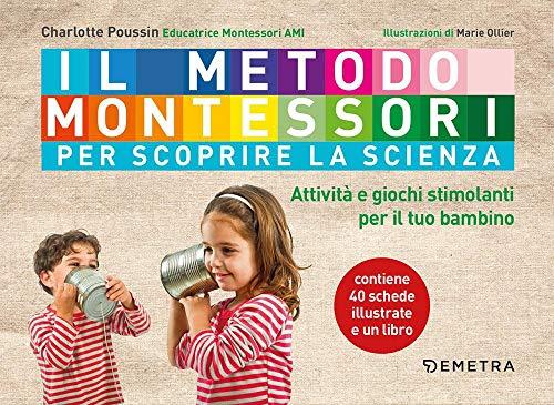 Montessori Per Scoprire La Scienza