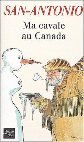 Ma cavale au Canada : beau livre