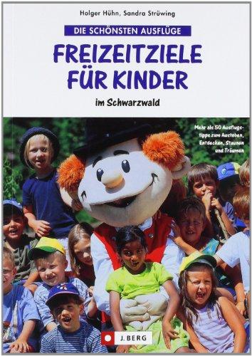 Freizeitziele für Kinder im Schwarzwald: Die schönsten Ausflüge