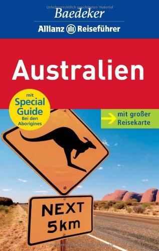 Baedeker Allianz Reiseführer Australien: mit Special Guide Bei den Aborigines