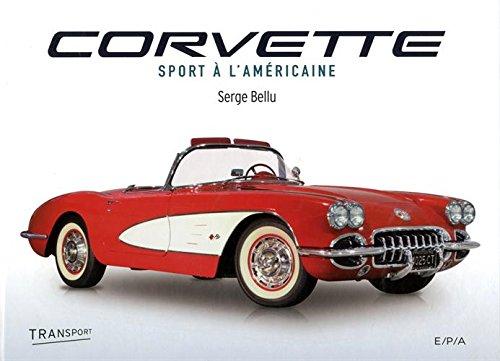 Corvette : sport à l'américaine