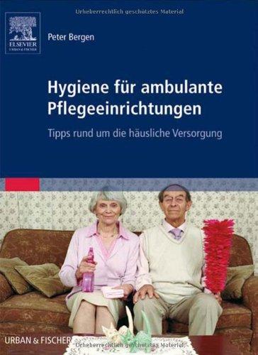 Hygiene für ambulante Pflegeeinrichtungen