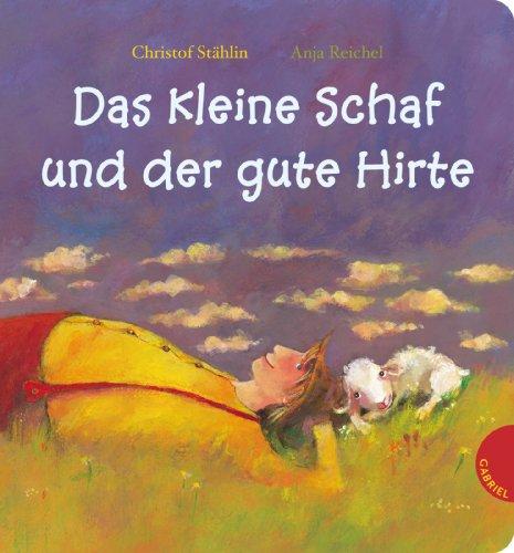 Das kleine Schaf und der gute Hirte