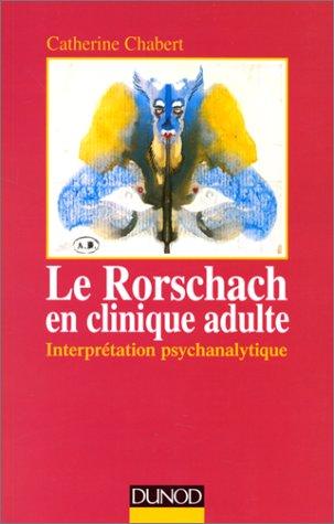 Le Rorschach en clinique adulte : interpération psychanalytique