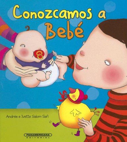 Conozcamos a Bebe/ Let's Learn about the Baby (Jardin De Letras)