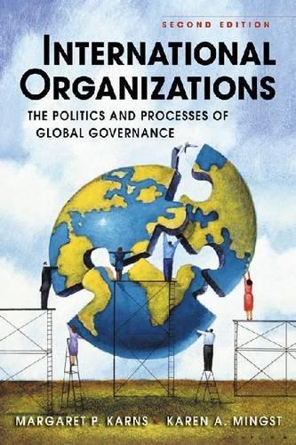 International Organizations: The Politics and Processes of Global Governance