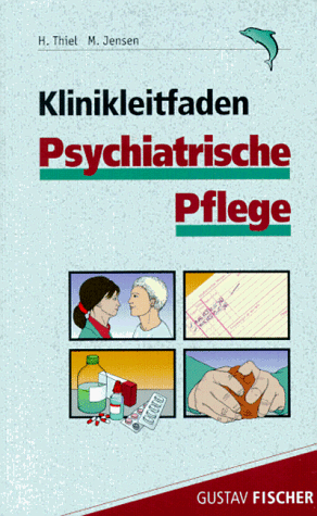 Klinikleitfaden Psychiatrische Pflege