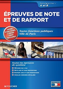 Epreuves de note et de rapport : toutes fonctions publiques, ville de Paris : catégories A et B