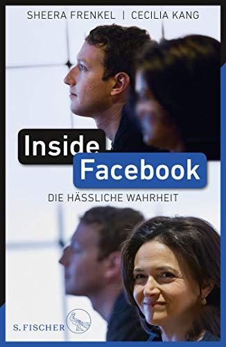 Inside Facebook: Die hässliche Wahrheit