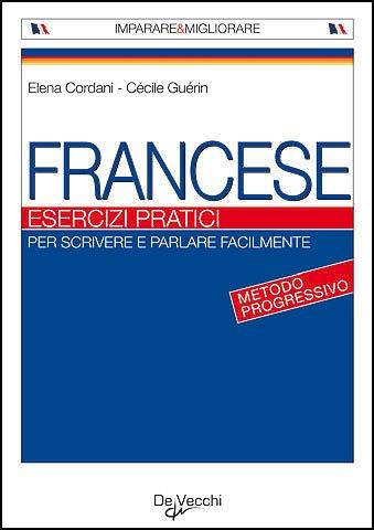 Francese. Esercizi pratici