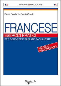 Francese. Esercizi pratici