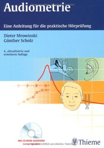 Audiometrie: Eine Anleitung für die praktische Hörprüfung