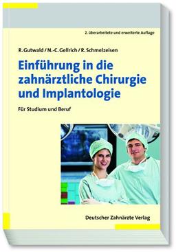 Einführung in die Zahnärztliche Chirurgie: Für Studium und Beruf