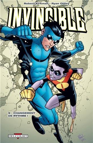 Invincible. Vol. 9. Changement de rythme !