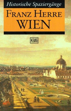 Wien. Historische Spaziergänge.