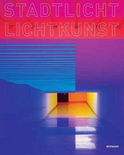 Stadtlicht - Lichtkunst