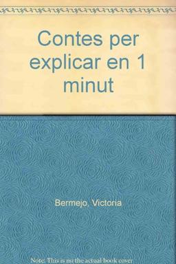 Contes per explicar en 1 minut (INFANTIL CATALÀ, Band 126)