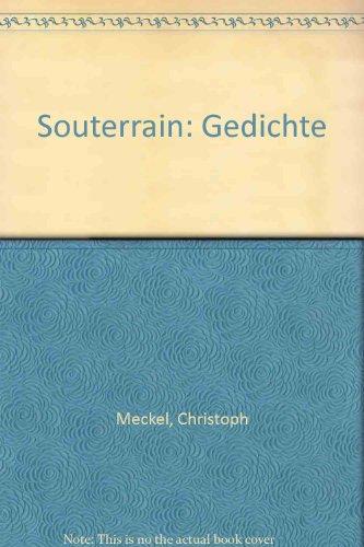 Souterrain. Gedichte