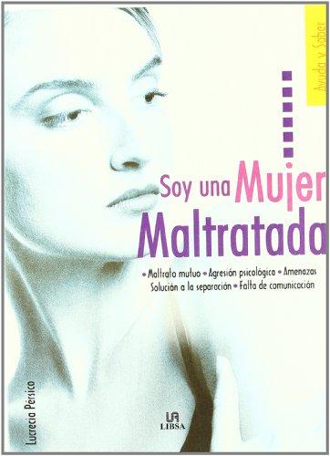 Soy una Mujer Maltratada (Ayuda y Saber)