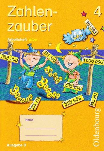 Zahlenzauber 4. Arbeitsheft plus. Für alle Bundesländer außer Bayern: Mathematik für Grundschulen. Selbstständiges Üben in stark heterogenen Klassen