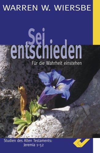 Sei entschieden