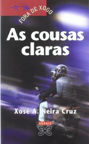 As cousas claras (Infantil E Xuvenil - Fóra De Xogo)