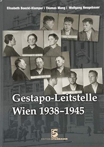 Gestapo-Leitstelle Wien 1938-1945