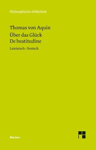 Über das Glück: De beatitudine