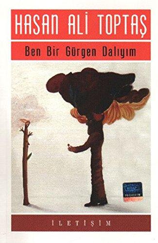 Ben Bir Gürgen Daliyim