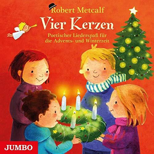 Vier Kerzen.Poetischer Liederspass Für die Advent