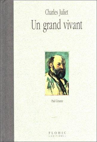 Un grand vivant : Paul Cézanne