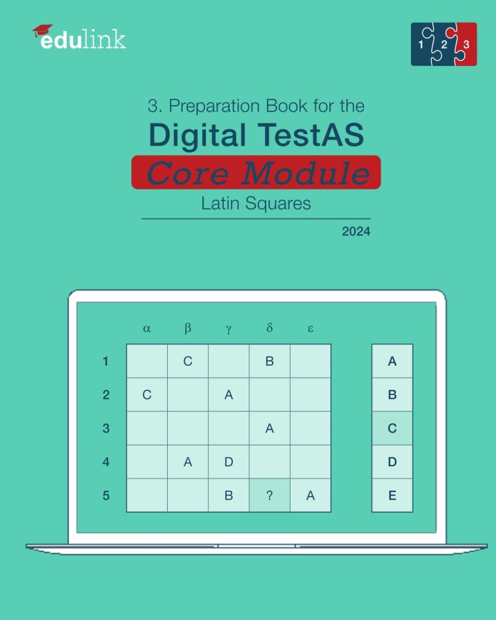 3. Preparation Book for the Digital TestAS – Core Module: Latin Squares (Preparation Books for the Digital TestAS – Core Module 2024, Band 3)