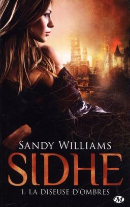 Sidhe. Vol. 1. La diseuse d'ombres