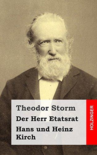 Der Herr Etatsrat / Hans und Heinz Kirch