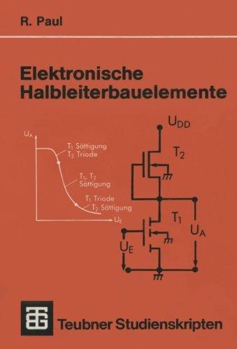 Elektronische Halbleiterbauelemente (Teubner Studienskripten Physik) (German Edition)