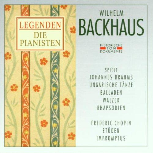 Legenden - Die Pianisten - Wilhelm Backhaus (Aufnahmen 1933-1935)