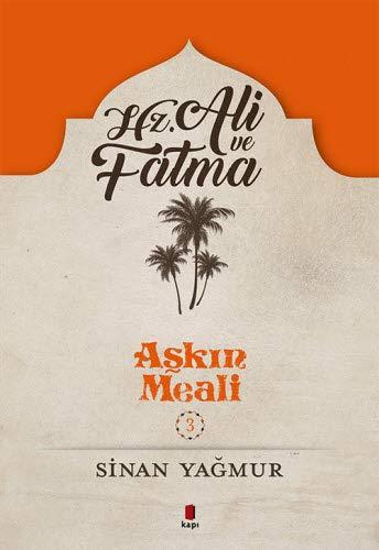 Hz. Ali ve Fatma - Askin Meali 3