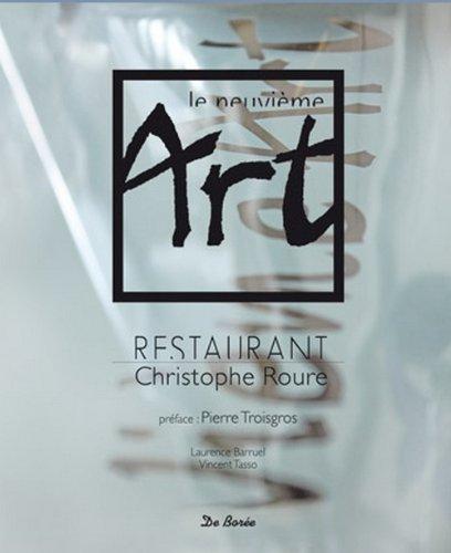 Le neuvième art : restaurant Christophe Roure