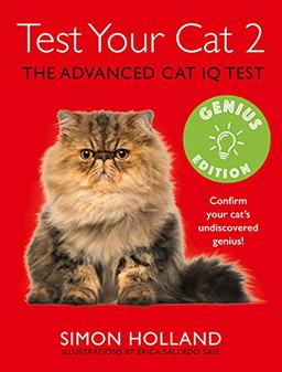 Test Your Cat 2: Genius Edition: Confirm your cat's undiscovered genius!