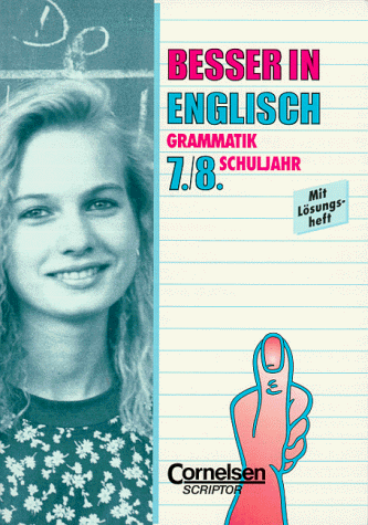 Besser in Englisch, Grammatik 7./8. Schuljahr