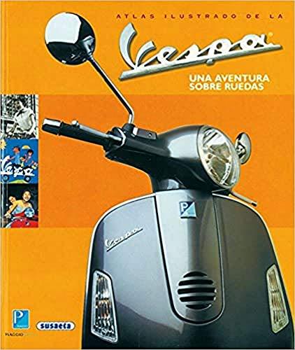 Atlas ilustrado, la Vespa